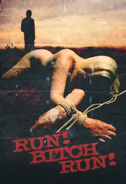 Watch and Download Run! Bitch Run! 4