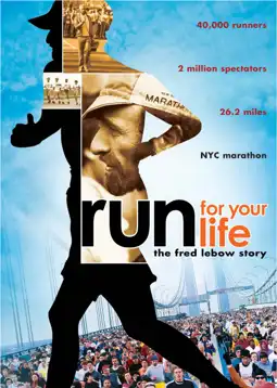 Watch and Download Run for Your Life: The Fred Lebow Story 1