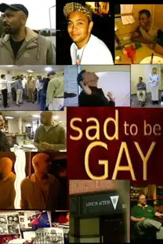 Watch and Download Sad to Be Gay