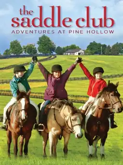 Watch and Download Saddle Club: Adventures at Pine Hollow 1