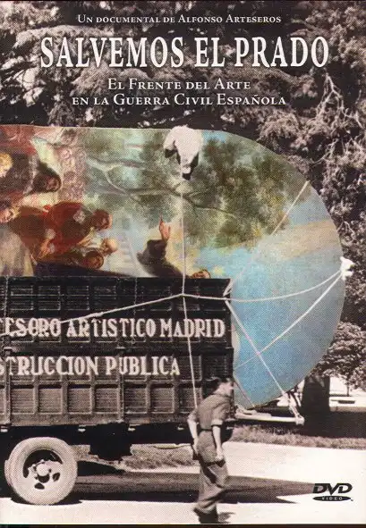 Watch and Download Salvemos el Prado. El frente del arte en la Guerra Civil 1