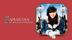 Watch and Download Samantha: An American Girl Holiday 2