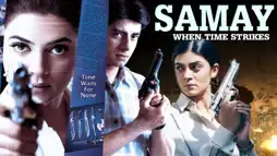 Watch and Download Samay: When Time Strikes 1