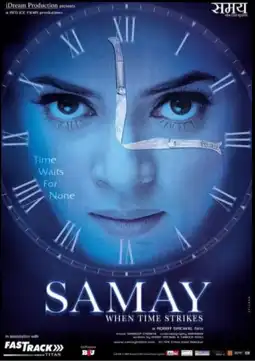 Watch and Download Samay: When Time Strikes 3