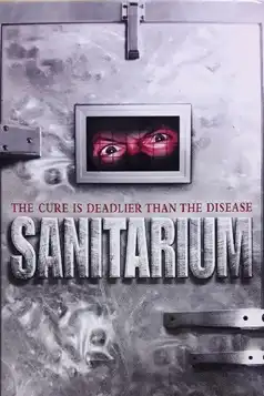 Watch and Download Sanitarium