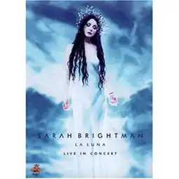 Watch and Download Sarah Brightman: La Luna - Live in Concert 10