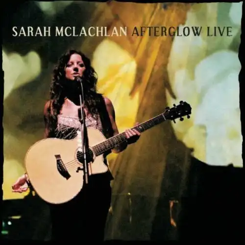 Watch and Download Sarah McLachlan: Afterglow Live 1