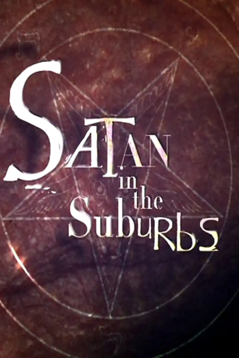 Watch and Download Satan in the Suburbs 2