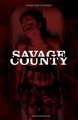 Watch and Download Savage County 1