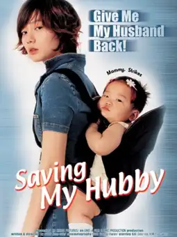 Watch and Download Saving My Hubby 2