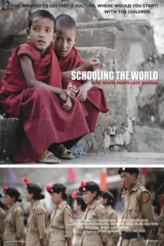 Watch and Download Schooling the World: The White Man’s Last Burden