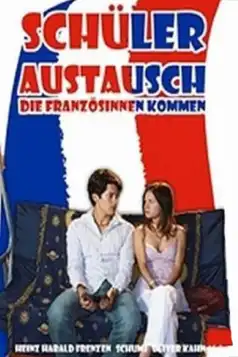 Watch and Download Schüleraustausch – Die Französinnen kommen