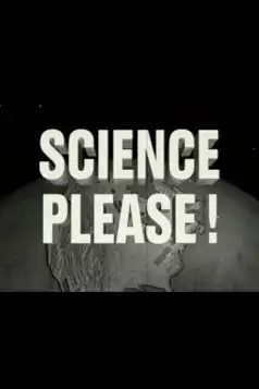 Watch and Download Science Please!