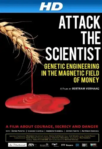 Watch and Download Scientists Under Attack: Genetic Engineering in the Magnetic Field of Money 1