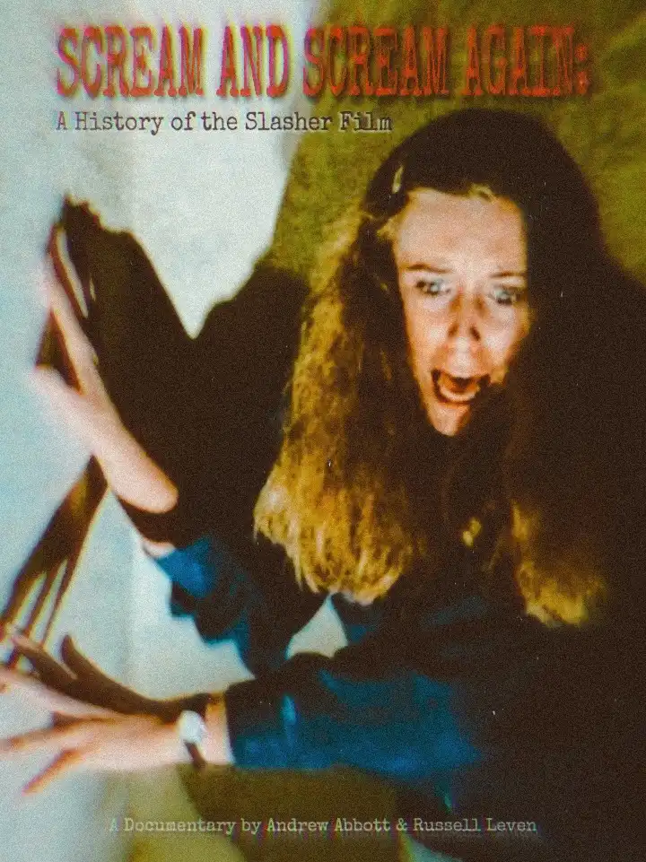 Watch and Download Scream and Scream Again: A History of the Slasher Film 1