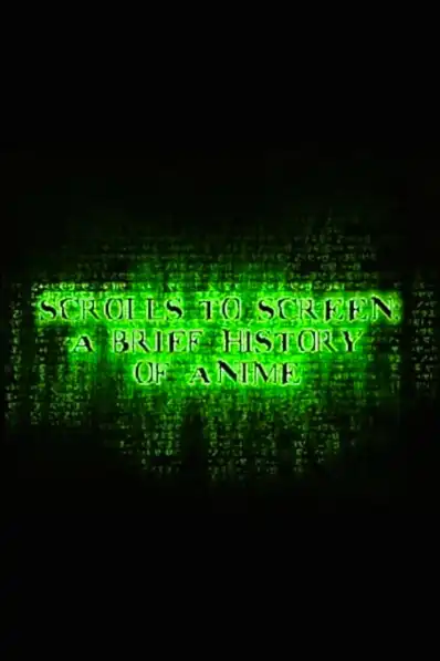 Watch and Download Scrolls to Screen: A Brief History of Anime 7