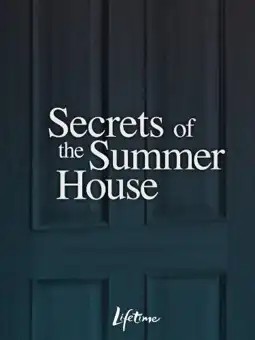 Watch and Download Secrets of the Summer House 2