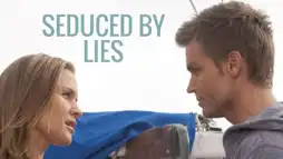 Watch and Download Seduced by Lies 2