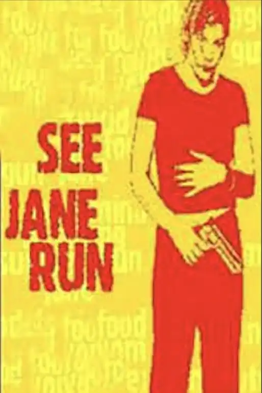 Watch and Download See Jane Run 1