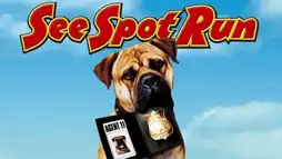 Watch and Download See Spot Run 3