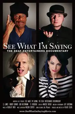 Watch and Download See What I'm Saying: The Deaf Entertainers Documentary 7