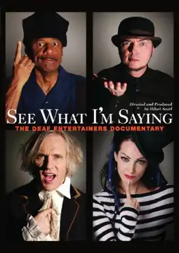 Watch and Download See What I'm Saying: The Deaf Entertainers Documentary 8