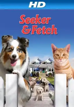 Watch and Download Seeker & Fetch 2