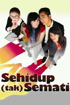 Watch and Download Sehidup (Tak) Semati