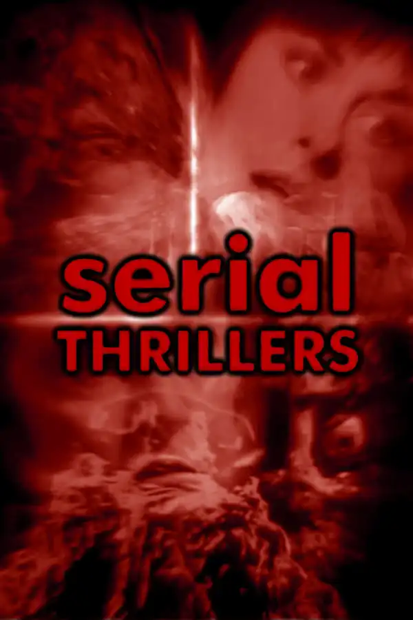 Watch and Download Serial Thrillers 1