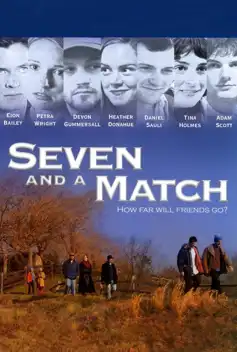 Watch and Download Seven and a Match