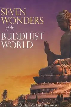 Watch and Download Seven Wonders of the Buddhist World