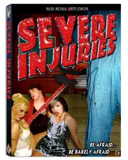 Watch and Download Severe Injuries 1