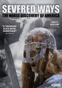 Watch and Download Severed Ways: The Norse Discovery of America 5