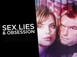 Watch and Download Sex, Lies & Obsession 15