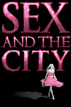 Watch and Download Sex and the City