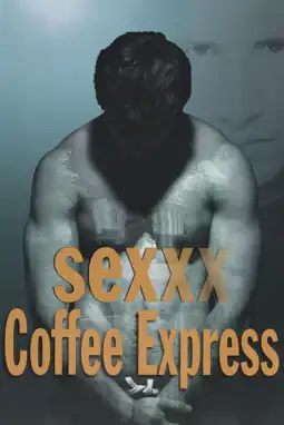 Watch and Download Sex Express Coffee 3