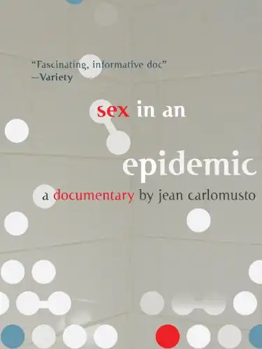 Watch and Download Sex in an Epidemic 1