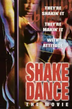 Watch and Download Shake Dance: The Movie