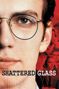 Watch and Download Shattered Glass