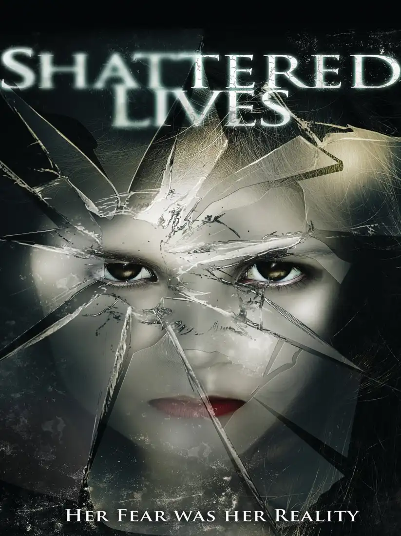 Watch and Download Shattered Lives 1