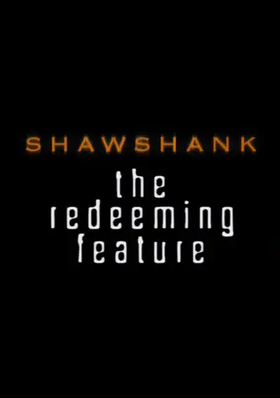 Watch and Download Shawshank: The Redeeming Feature 2