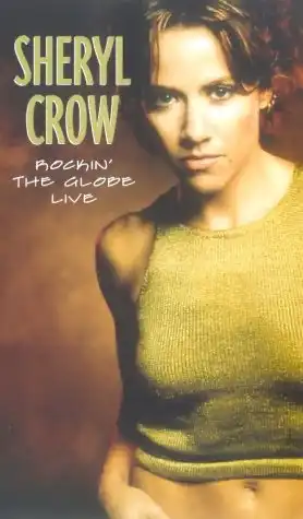 Watch and Download Sheryl Crow: Rockin' the Globe Live 1