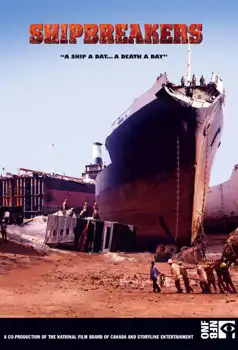 Watch and Download Shipbreakers