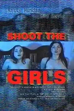 Watch and Download Shoot the Girls