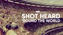 Watch and Download Shot Heard 'Round the World 1