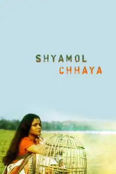 Watch and Download Shyamol Chhaya