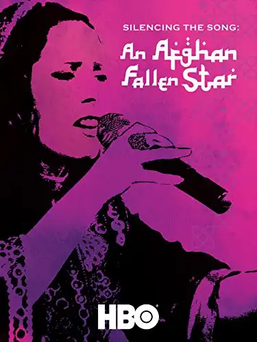 Watch and Download Silencing the Song: An Afghan Fallen Star 1