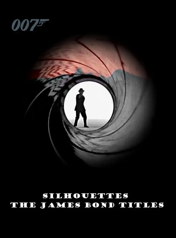 Watch and Download Silhouettes: The James Bond Titles