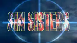 Watch and Download Sin Sisters 8