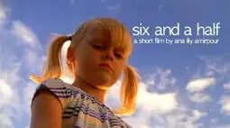 Watch and Download Six and a Half 6